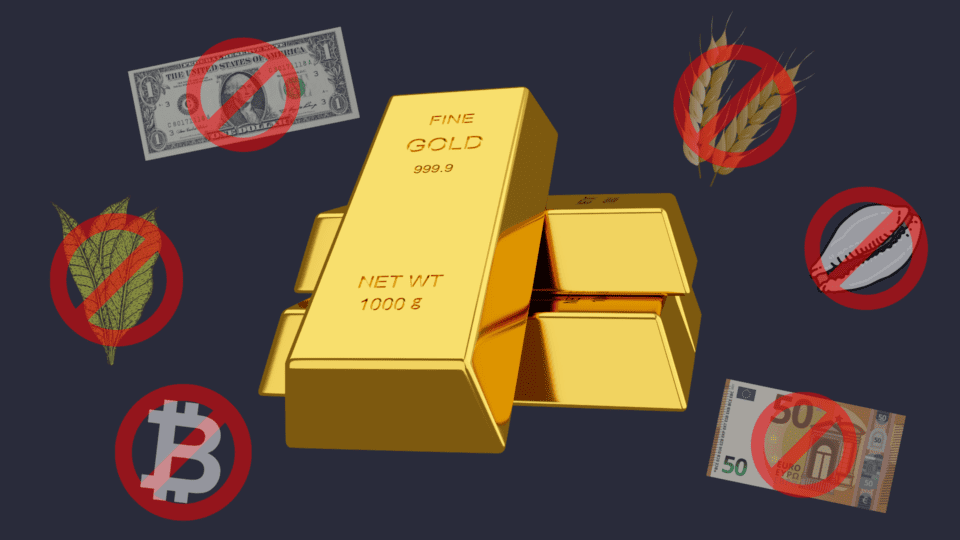 Why Do People Say “Gold is Money”?