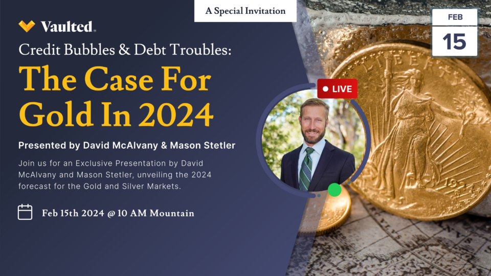 Credit Bubbles and Debt Troubles: The Case for Gold in 2024